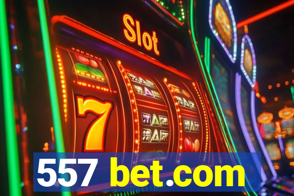 557 bet.com