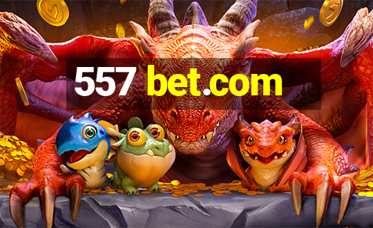 557 bet.com