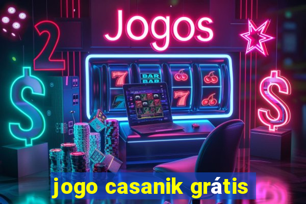 jogo casanik grátis