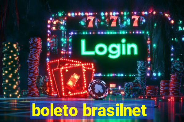 boleto brasilnet