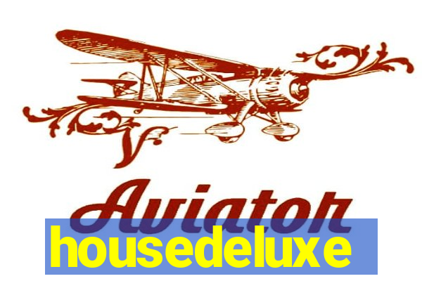 housedeluxe