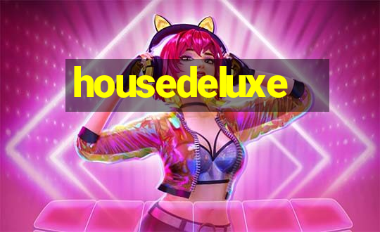 housedeluxe