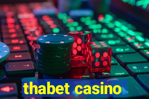 thabet casino