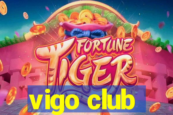 vigo club