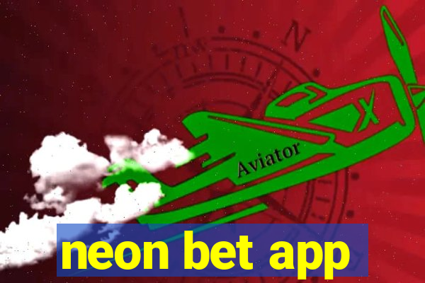 neon bet app