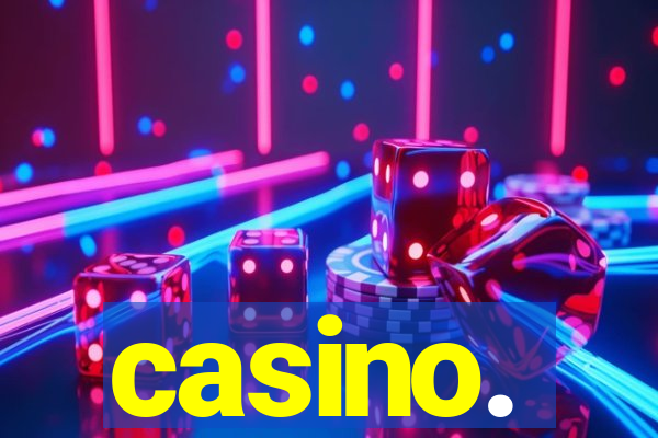 casino.