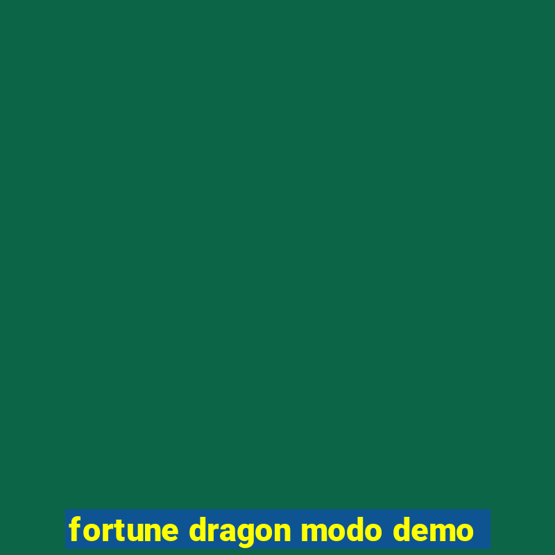 fortune dragon modo demo