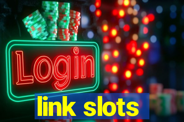 link slots