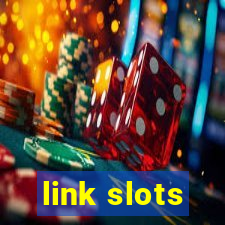 link slots