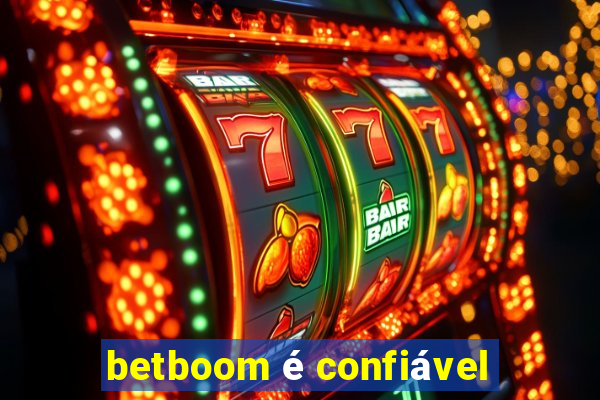 betboom é confiável