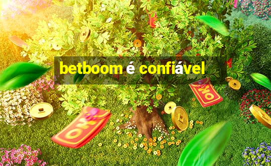 betboom é confiável