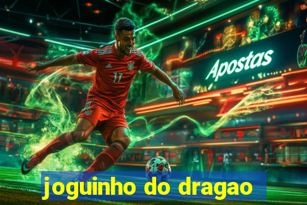 joguinho do dragao