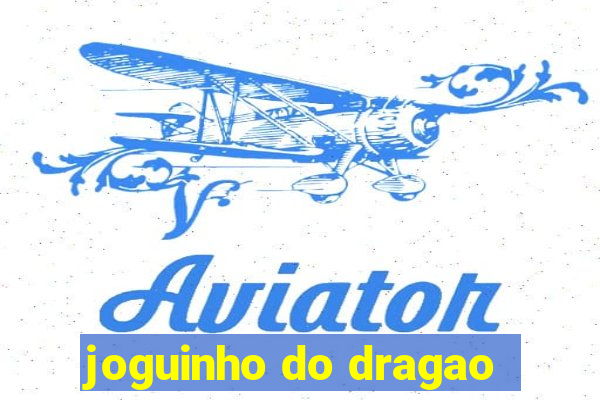 joguinho do dragao