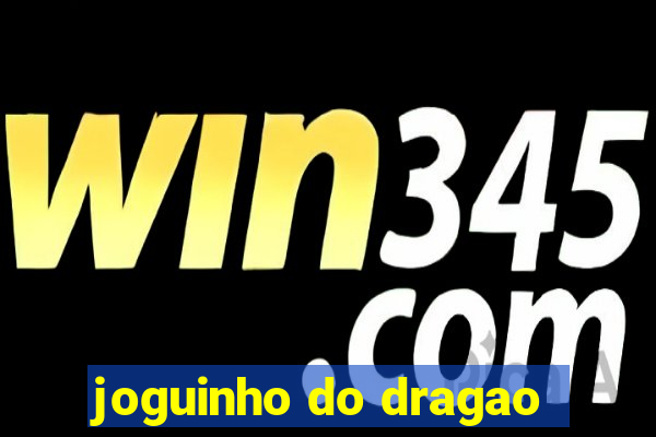 joguinho do dragao