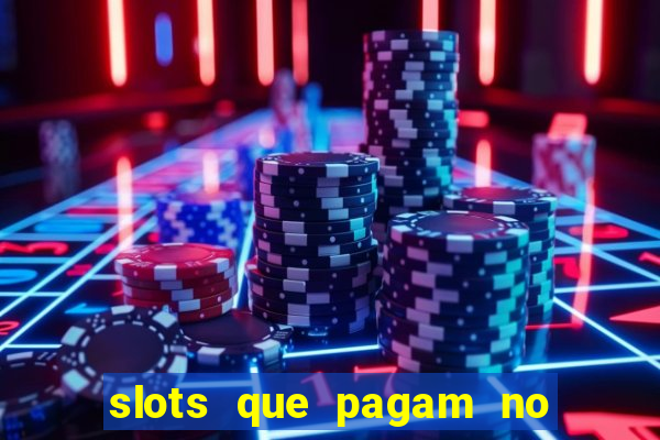 slots que pagam no cadastro sem depósito