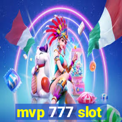 mvp 777 slot