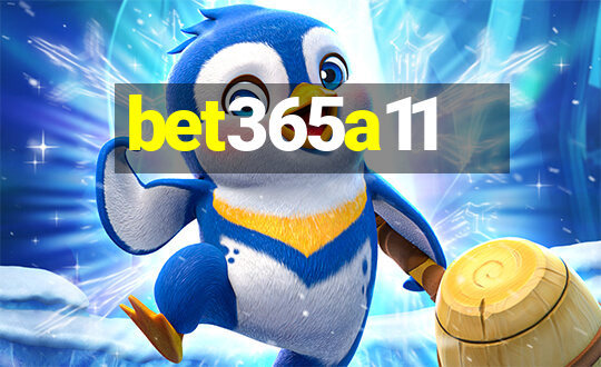 bet365a11