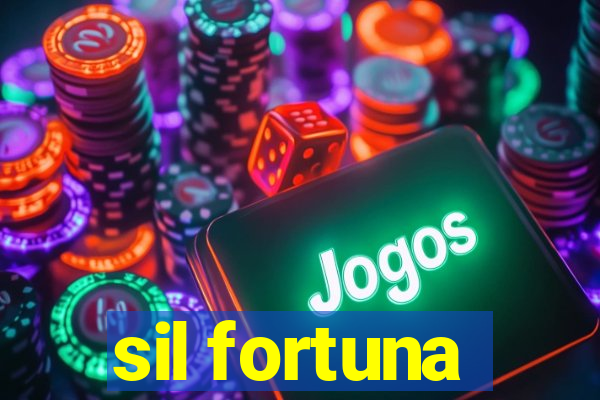 sil fortuna