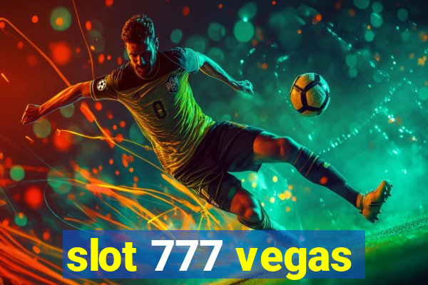 slot 777 vegas