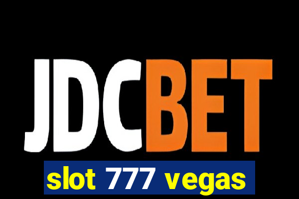 slot 777 vegas