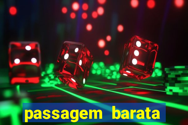 passagem barata para bahia