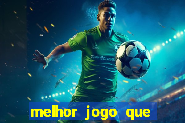 melhor jogo que ganha dinheiro de verdade