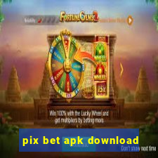 pix bet apk download