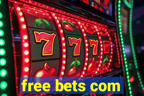 free bets com