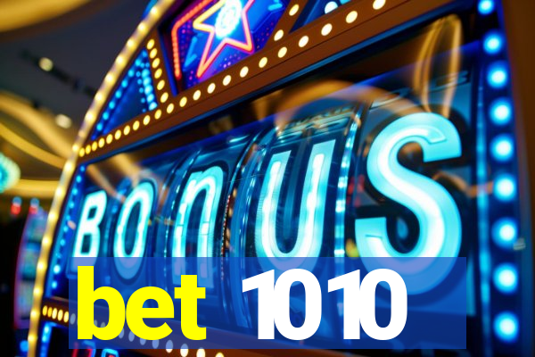 bet 1010