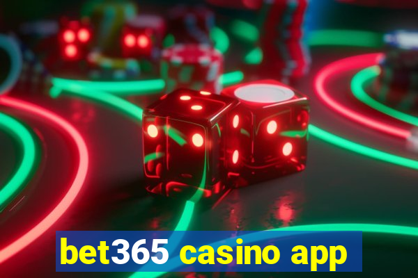 bet365 casino app