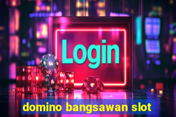 domino bangsawan slot