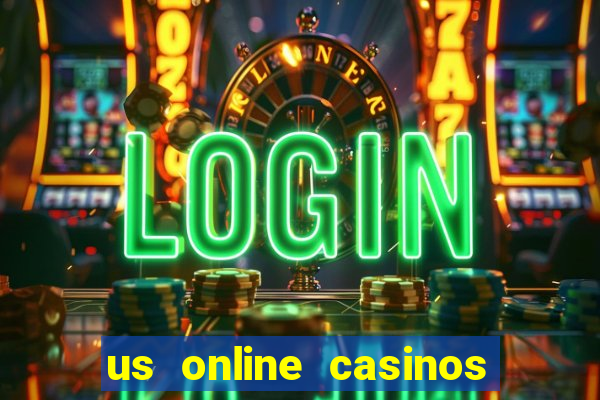 us online casinos for real money