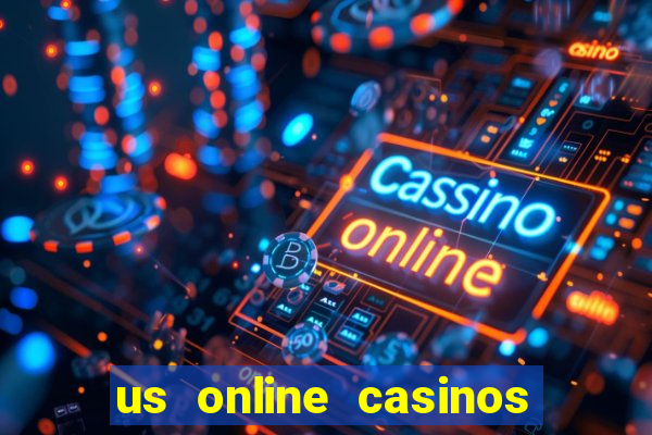 us online casinos for real money