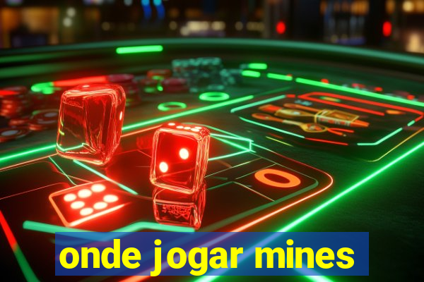 onde jogar mines