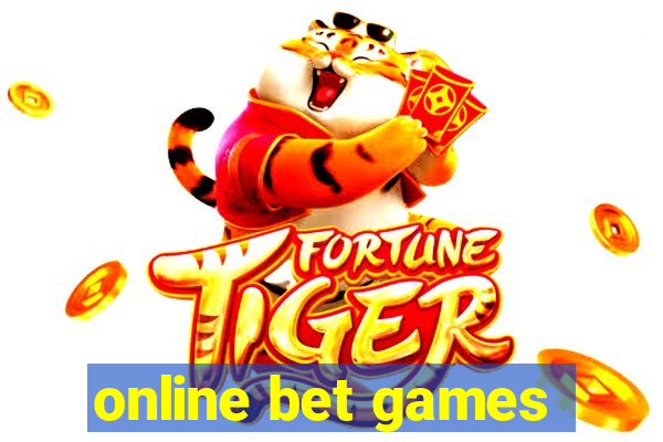 online bet games