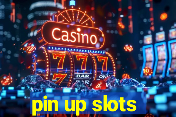 pin up slots