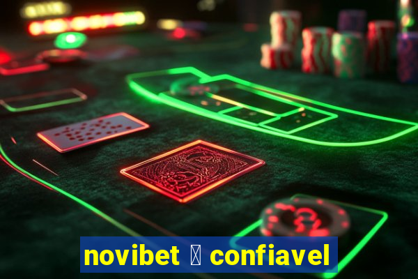 novibet 茅 confiavel