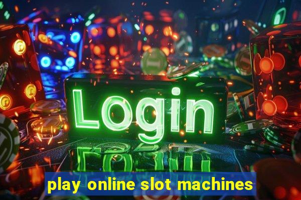 play online slot machines