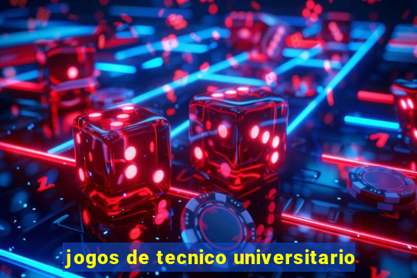 jogos de tecnico universitario