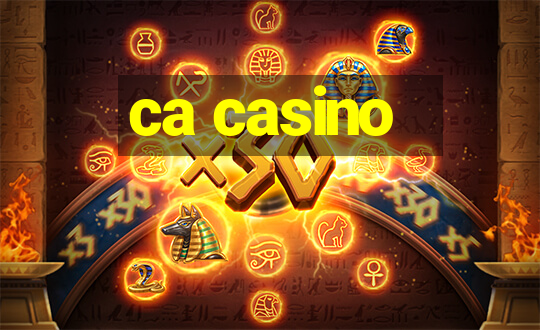 ca casino