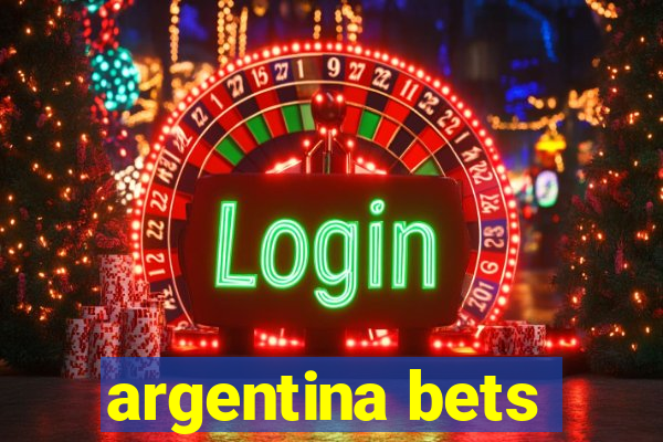 argentina bets