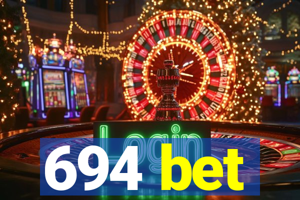 694 bet