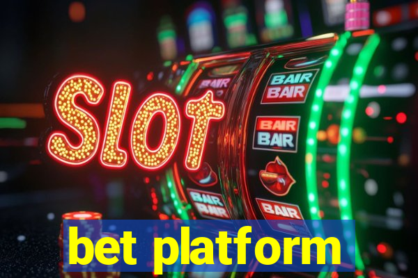 bet platform