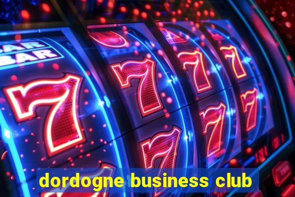 dordogne business club