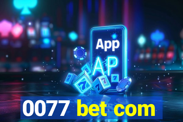 0077 bet com