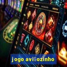 jogo avi茫ozinho