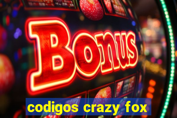 codigos crazy fox