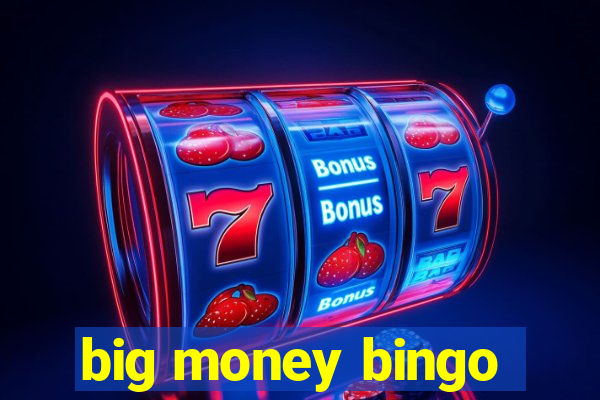 big money bingo