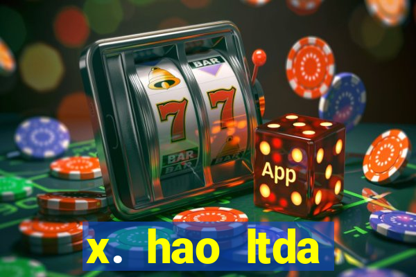 x. hao ltda plataforma de jogos