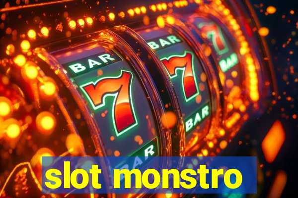 slot monstro